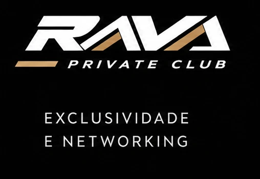 RAVA Private Club: exclusividade e networking